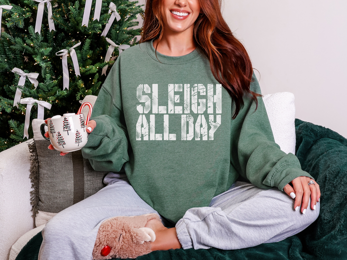 Sleigh All Day Evergreen Graphic Tee or Sweatshirt